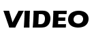 VIDEO button2.gif (1809 bytes)